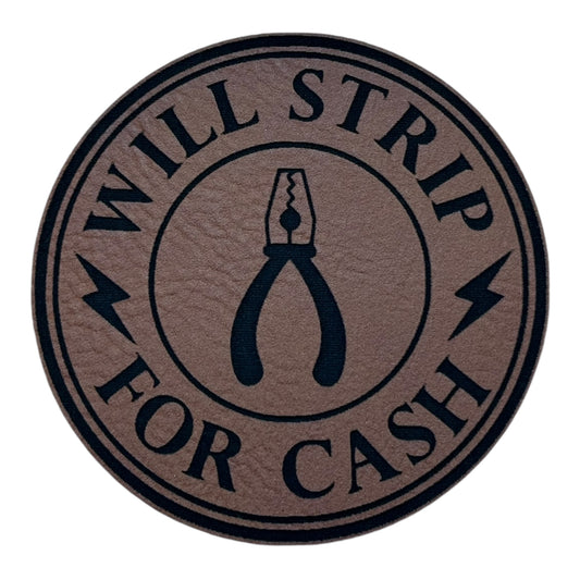 Will Strip for Cash