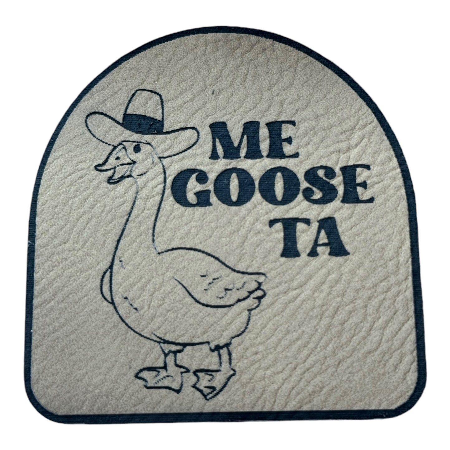 Me Goose Ta