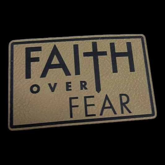 Faith- Faith over Fear