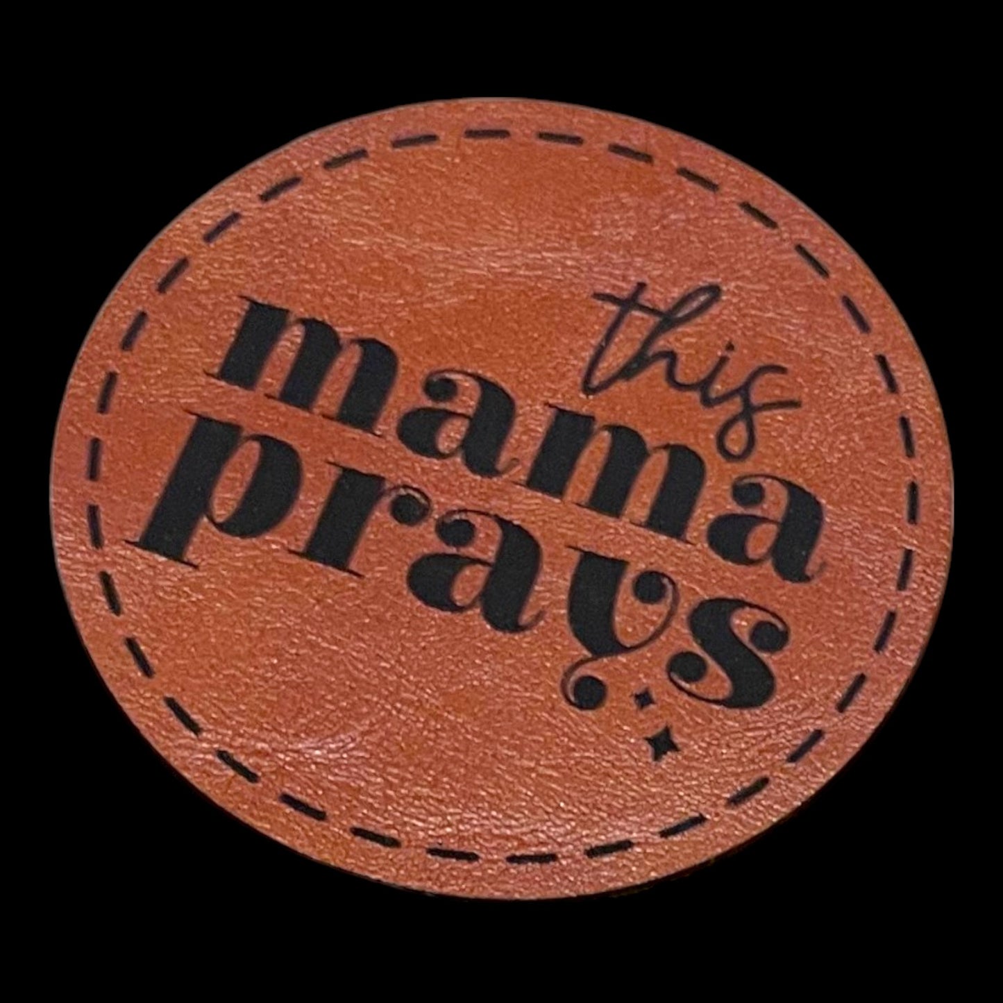 Faith- This Mama Prays- Saddle Brown